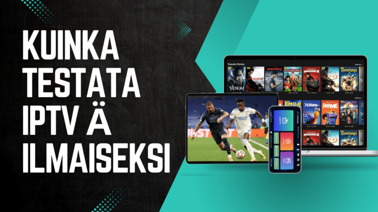 Kuinka testata IPTV ä ilmaiseksi ennen ostamista